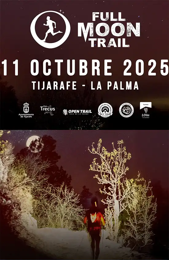 Full Moon Trail La Palma 2025 – Carrera nocturna en Tijarafe: recorridos, horario e inscripción Full Moon Trail Tijarafe 2025 – Carrera nocturna en La Palma bajo la luna llena con 25 km, 14 km y 9 km