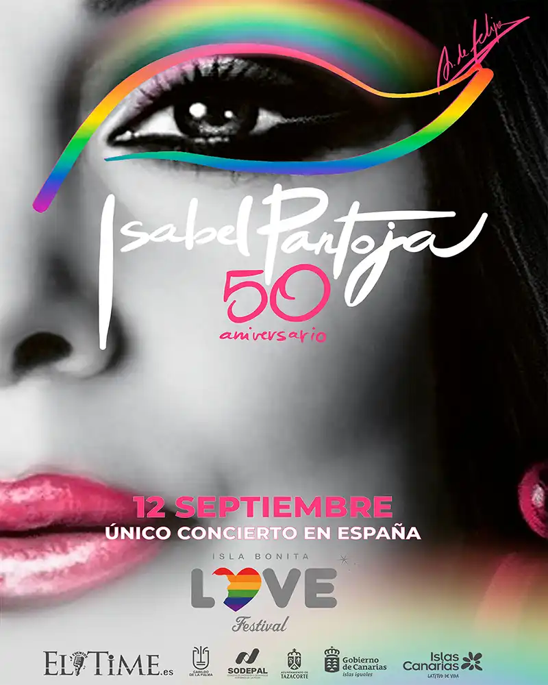 Isabel Pantoja en el Isla Bonita Love Festival 2026 Programa oficial del concierto de Isabel Pantoja en el Isla Bonita Love Festival 2026